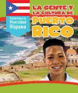La Gente y La Cultura de Puerto Rico (the People and Culture of Puerto Rico)