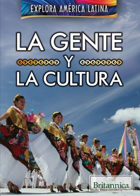 La Gente y La Cultura (the People and Culture of Latin America) - Nichols, Susan, and Sarfatti, Esther (Translated by)
