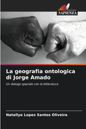 La geografia ontologica di Jorge Amado