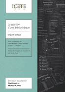 La gestion d'une bibliothque: Un guide pratique