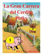 La Gran Carrera del Cerdito Pinky