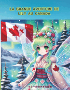 La Grande Aventure de Lily au Canada