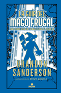 La Gu?a del Mago Frugal Para Sobrevivir En La Inglaterra del Medievo / The Frugal Wizards Handbook for Surviving Medieval England