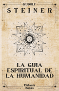 La gu?a espiritual de la humanidad