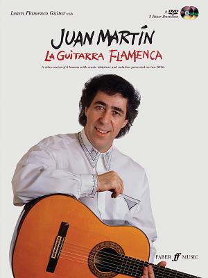 La Guitarra Flamenca: A Video Series of 6 Lessons with Music Tablature and Notation Presented on Two Dvds, Book & 2 DVDs - Martin, Juan, Professor (Composer)