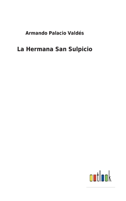 La Hermana San Sulpicio - Valds, Armando Palacio