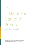 La Historia de Daniel el Profeta