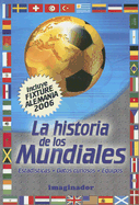 La Historia de Los Mundiales