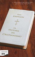 La Historia del Cristianismo