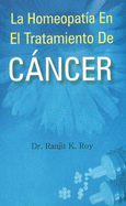 La Homeopatia En El Tratamiento De Cancer