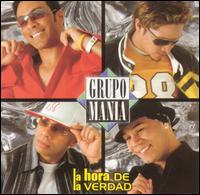 La Hora de la Verdad - Grupo Mana