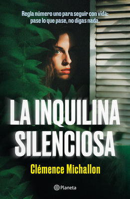 La Inquilina Silenciosa / The Quiet Tenant: A Novel - Michallon, Cl?mence