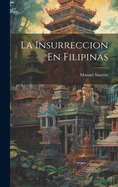 La Insurreccion En Filipinas