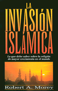 La Invasion Islamica