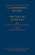 La Jurisprudence de L'Omc / The Case-Law of the Wto, 1998-2