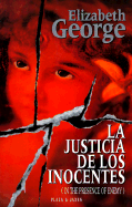 La Justicia de Los Inocentes - George, Elizabeth A