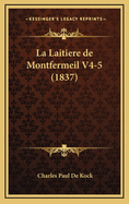 La Laitiere de Montfermeil V4-5 (1837)