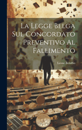 La Legge Belga Sul Concordato Preventivo Al Fallimento