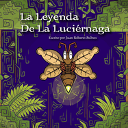 La Leyenda De La Lucirnaga