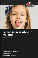 La lingua in salute e in malattia