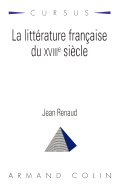 La Litterature Francaise Du Xviiie Siecle