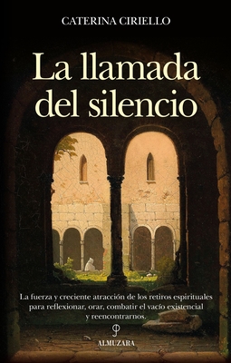 La Llamada del Silencio - Ciriello, Caterina