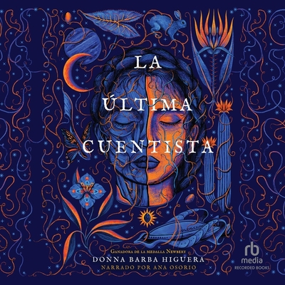 La ?ltima Cuentista (the Last Cuentista) - Higuera, Donna Barba