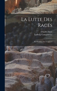 La Lutte Des Races: Recherches Sociologiques