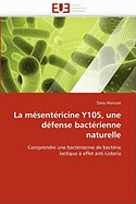 La Msentricine Y105, Une Dfense Bactrienne Naturelle