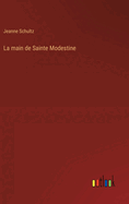 La main de Sainte Modestine