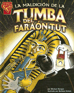 La Maldicion de la Tumba del Faraon Tut