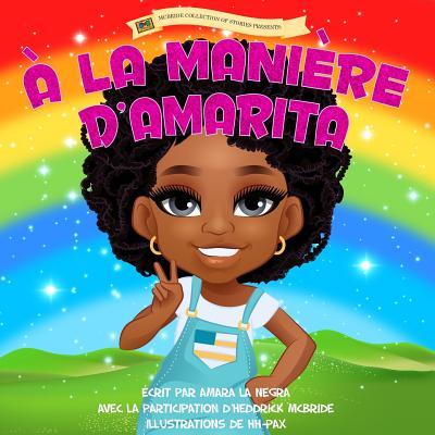 La Mani?re D'Amarita - McBride, Heddrick, and -Pax, Hh (Illustrator), and La Negra, Amara