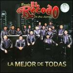 La Mejor de Todas - Banda el Recodo de Cruz Lizrraga