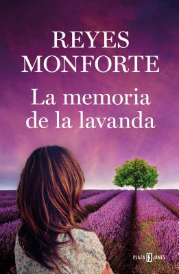 La Memoria de la Lavanda / Memories of Lavender - Monforte, Reyes