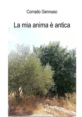 La MIA Anima E Antica - Gennuso, Corrado