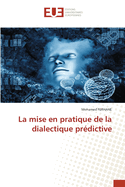 La mise en pratique de la dialectique pr?dictive