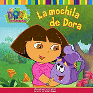 La Mochila de Dora - Willson, Sarah, and Roper, Robert (Illustrator)