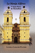 La Monja Alfrez de Juan Perez de Montalban
