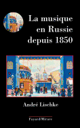 La musique en Russie depuis 1850