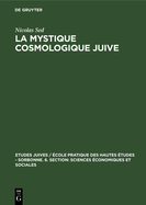 La mystique cosmologique juive