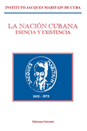 La Nacin Cubana: Esencia Y Existencia