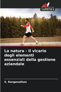 La natura - il vicario degli elementi essenziali della gestione aziendale