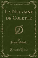 La Neuvaine de Colette (Classic Reprint)