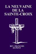 La neuvaine de la Sainte-Croix