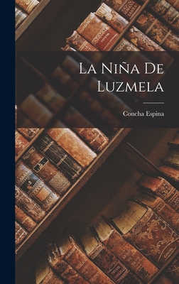 La nia de Luzmela - Espina, Concha