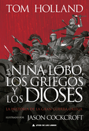 La Nina Lobo, Los Griegos Y Los Dioses