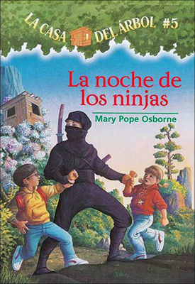La Noche de Las Ninjas (Night of the Ninjas) - Osborne, Mary Pope, and Murdocca, Salvatore (Illustrator), and Brovelli, Marcela (Translated by)