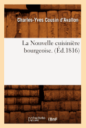 La Nouvelle Cuisinire Bourgeoise. (d.1816)