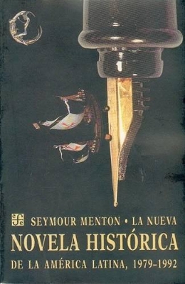 La Nueva Novela Historica de America Latina - Menton, Seymour