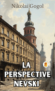 La Perspective Nevski (French Edition)